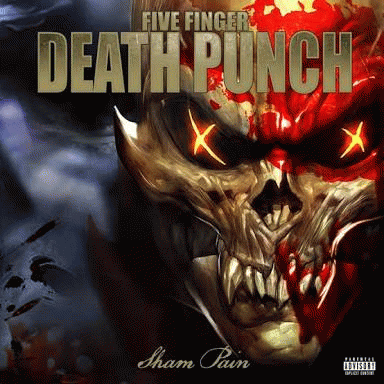 Five Finger Death Punch : Sham Pain